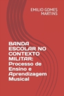 Image for Banda Escolar No Contexto Militar