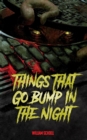 Image for Things that go Bump in the Night