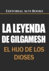 Image for La Leyenda de Gilgamesh