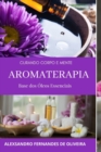 Image for Aromaterapia : Curando Corpo E Mente