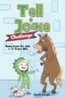 Image for Tell a Joke Challenge : Game book for kids 6-12 Years Old (Stocking Stuffer Gift Ideas)