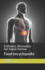 Image for Culinary dictionary for hiatal hernia