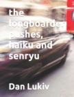 Image for The longboarder pushes, haiku and senryu