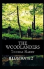 Image for The Woodlanders Illustrated