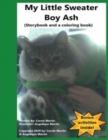 Image for My Little Sweater Boy Ash (Storybook and a coloring book)