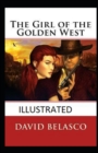 Image for The Girl of the Golden West  Illustrated