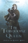 Image for The Turquoise Queen : (Path of the Ranger Book 8)