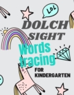 Image for Dolch Sight Words Tracing for Kindergarten