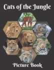 Image for Cats of the Jungle Picture Book : For Seniors with dementia or Alzheimer&#39;s patients Kids and Children