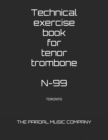 Image for Technical exercise book for tenor trombone N-99 : Toronto