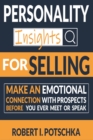 Image for Personality Insights for Selling : Make an Emotional Connection with Prospects before you ever Meet or Speak