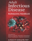 Image for Adult Infectious Disease Bulletpoints Handbook