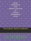 Image for Basic Exercices for Improvisation in Tenor Trombone N-100