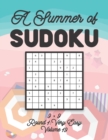 Image for A Summer of Sudoku 9 x 9 Round 1 : Very Easy Volume 19: Relaxation Sudoku Travellers Puzzle Book Vacation Games Japanese Logic Nine Numbers Mathematics Cross Sums Challenge 9 x 9 Grid Beginner Friendl