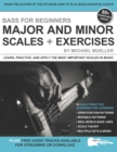 Image for Bass for Beginners : Major and Minor Scales + Exercises: Learn, Practice &amp; Apply the Most Important Scales in Music