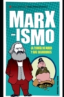 Image for Marxismo : La teoria de Marx y sus seguidores