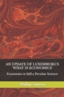 Image for An Update of Luxemburg&#39;s &#39;What is Economics&#39; : Economics is Still a Peculiar Science