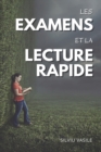 Image for Les Examens Et La Lecture Rapide : Speed Reading