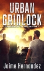 Image for Urban Gridlock : Chronicles of the Undead: Book 1