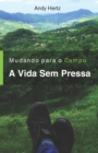 Image for Mudando Para o Campo - A Vida Sem Pressa