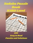 Image for SUDOKU Puzzle Book : Hard Level, 200 Easy to Read Puzzles and Solutions, 9X9 Grids, 8.5&quot; X 11&quot;