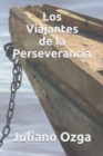 Image for Los Viajantes de la Perseverancia