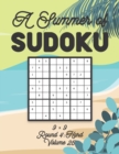 Image for A Summer of Sudoku 9 x 9 Round 4 : Hard Volume 25: Relaxation Sudoku Travellers Puzzle Book Vacation Games Japanese Logic Nine Numbers Mathematics Cross Sums Challenge 9 x 9 Grid Beginner Friendly Har