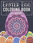 Image for Easter Egg Coloring Book : Easter Coloring Book for Teens and Adults with over 40 Fun and Relaxing Easter Egg Designs