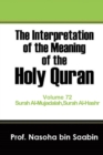 Image for The Interpretation of The Meaning of The Holy Quran Volume 72 - Surah Al-Mujadalah, Surah Al-Hashr