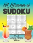 Image for A Summer of Sudoku 16 x 16 Round 4 : Hard Volume 1: Relaxation Sudoku Travellers Puzzle Book Vacation Games Japanese Logic Number Mathematics Cross Sums Challenge 16 x 16 Grid Beginner Friendly hard L