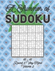 Image for A Summer of Sudoku 16 x 16 Round 5 : Very Hard Volume 2: Relaxation Sudoku Travellers Puzzle Book Vacation Games Japanese Logic Number Mathematics Cross Sums Challenge 16 x 16 Grid Beginner Friendly V