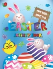 Image for Easter Activity Book for Kids Age 4-8 : 52 Easter Fun Activities for Boys and Girls Easter Gift for Kids Coloring, Dot to Dot, Dice Game, Find the Differences and much more easter Books for Kids, Todd