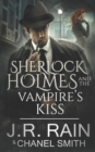 Image for Sherlock Holmes and the Vampire&#39;s Kiss