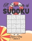 Image for A Summer of Sudoku 16 x 16 Round 2 : Easy Volume 6: Relaxation Sudoku Travellers Puzzle Book Vacation Games Japanese Logic Number Mathematics Cross Sums Challenge 16 x 16 Grid Beginner Friendly Easy L