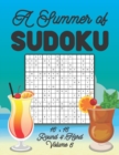 Image for A Summer of Sudoku 16 x 16 Round 4 : Hard Volume 6: Relaxation Sudoku Travellers Puzzle Book Vacation Games Japanese Logic Number Mathematics Cross Sums Challenge 16 x 16 Grid Beginner Friendly hard L
