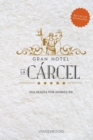 Image for Gran Hotel la Carcel