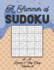 Image for A Summer of Sudoku 16 x 16 Round 1 : Very Easy Volume 15: Relaxation Sudoku Travellers Puzzle Book Vacation Games Japanese Logic Number Mathematics Cross Sums Challenge 16 x 16 Grid Beginner Friendly 