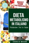 Image for Dieta Metabolismo In italiano/ Metabolism Diet In Italian