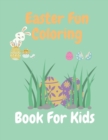 Image for Easter Fun Coloring Book For Kids : Cute Single Side Easter Coloring Pages. Simple drawings, perfect for an Easter gift!