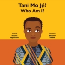 Image for Tani Mo Je? : Who Am I?