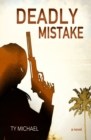 Image for Deadly Mistake