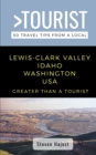 Image for Greater Than a Tourist- Lewis-Clark Valley Idaho &amp; Washington USA