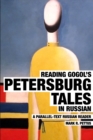 Image for Reading Gogol&#39;s Petersburg Tales in Russian : A Parallel-Text Russian Reader