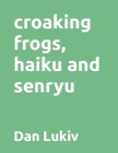 Image for croaking frogs, haiku and senryu