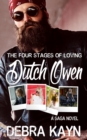 Image for The Four Stages of Loving Dutch Owen