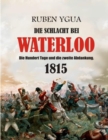 Image for Die Schlacht Bei Waterloo