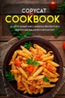 Image for Copycat Cookbook : 40+ Stew, Roast and Casserole recipes for a healthy and balanced Copycat diet