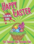 Image for Happy Easter Coloring Book For Toddlers And Preschool Kids