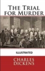 Image for The Trial for Murder Illustrated