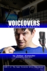 Image for Voiceovers : A Super Fun Pursuit: More True Stories of Life As Seen Through The Eyes of Just Some Random Voiceover Guy